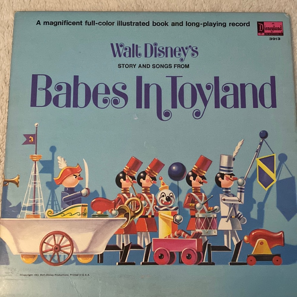 Vintage Disneyland record of “Babes in Toyland” from the 1960’s